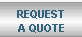 Request a Quick Quote